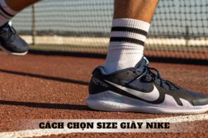 Hướng dẫn cách chọn size giày Nike khi mua online