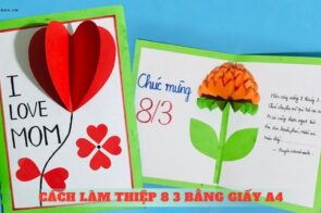 Hướng dẫn 3 cách làm thiệp 8 3 bằng giấy A4 đơn giản, đẹp mắt