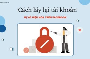 Cách lấy lại tài khoản Facebook bị vô hiệu hóa đơn giản